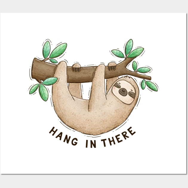 Hang in there. Funny cartoon sloth on a tree Wall Art by Tania Tania